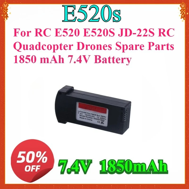 

New 7.4V 1850MAH 25c LiPo Battery For RC E520 E520S JD-22S RC Quadcopter Drones Spare Parts 1850 mAh 7.4V Battery