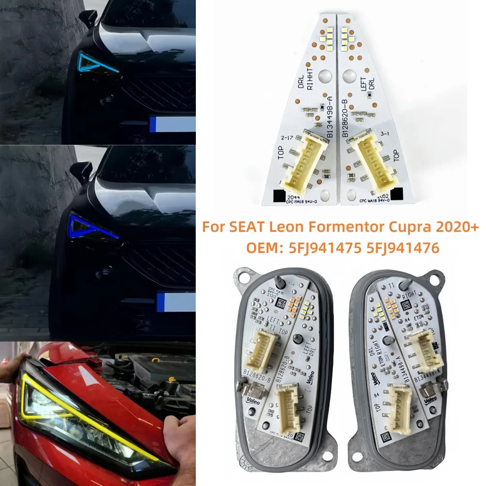 

Daylight Lightsource DRL Board 5FJ941475 5FJ941476 For SEAT Leon Formentor Cupra 2020 LED Headlight Daytime Running Light Module
