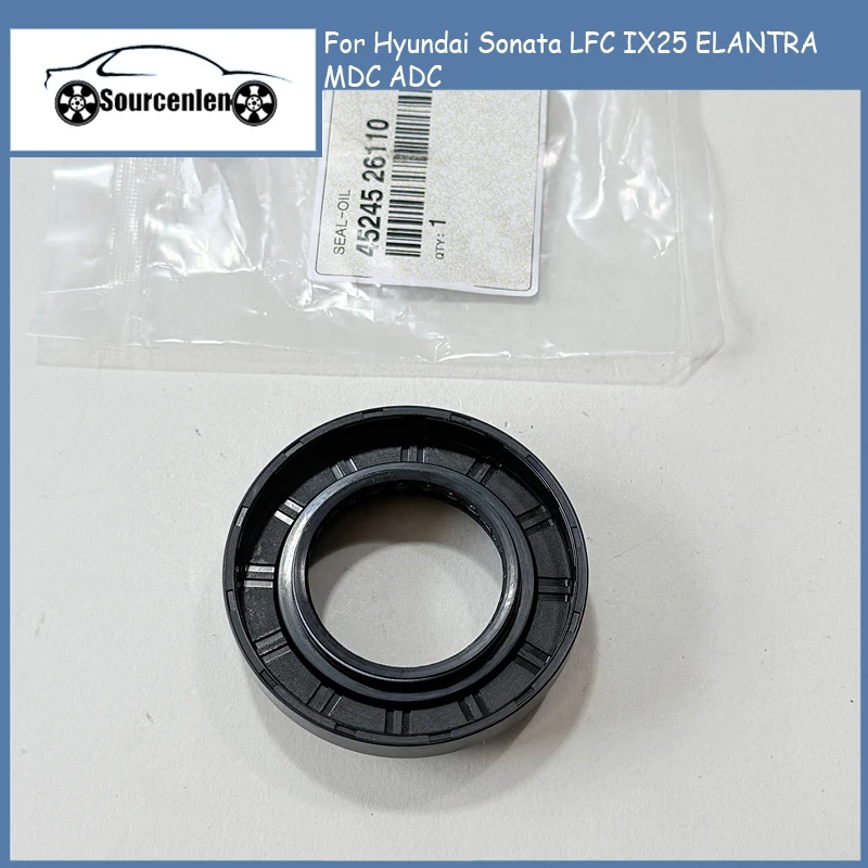 Brand New Front Half Shaft Oil Seal For Hyundai Sonata LFC IX25 ELANTRA MDC ADC 4524526110 45245-26110