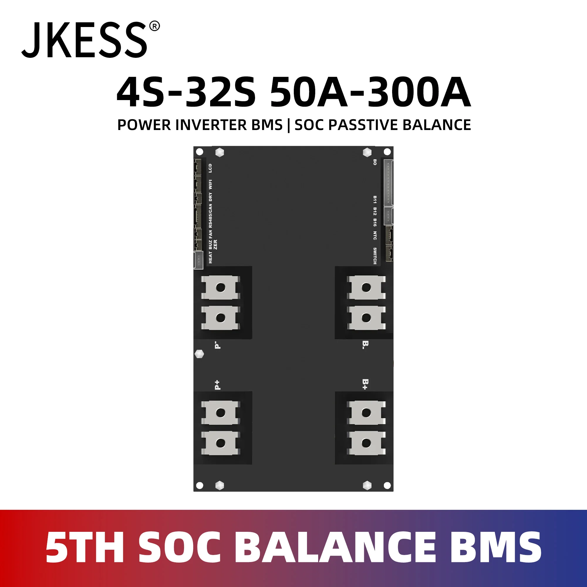 JKESS 5TH SOC BALANCE BMS  4S 8S 16S 24S 32S Lifepo4/Li-ion/LTO Battery 12V 24V 48V 72V 96V 50A 100A 150A 200A 300A Heat CAN