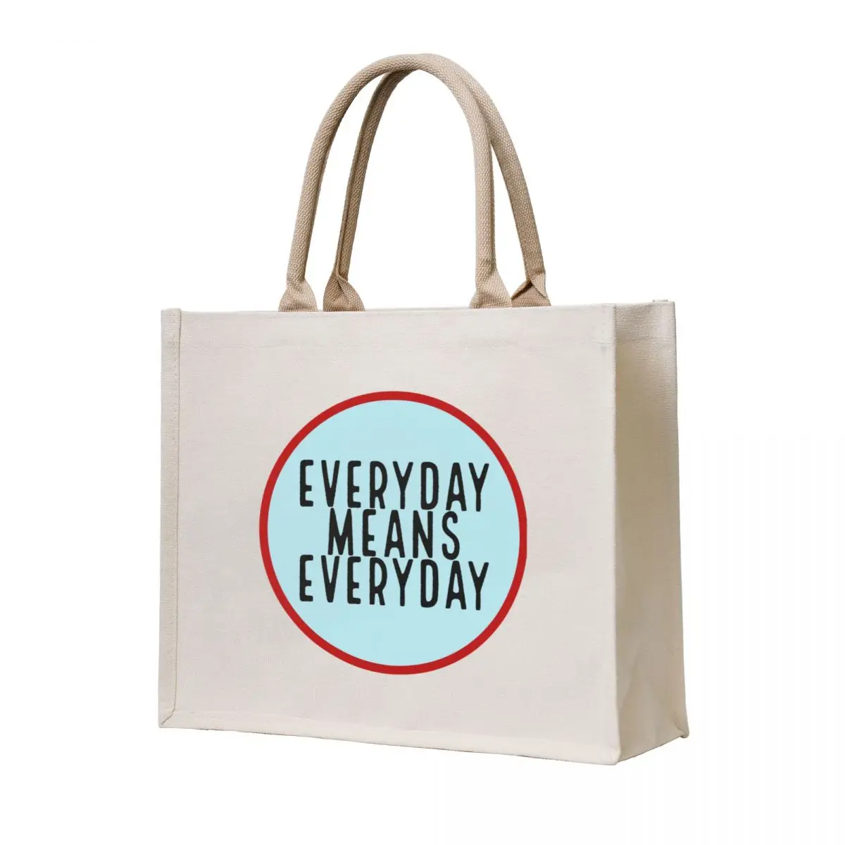 

Everyday Means Everyday Tote Bag tote bag canvas handbag reusable shopping bags Women's handbag