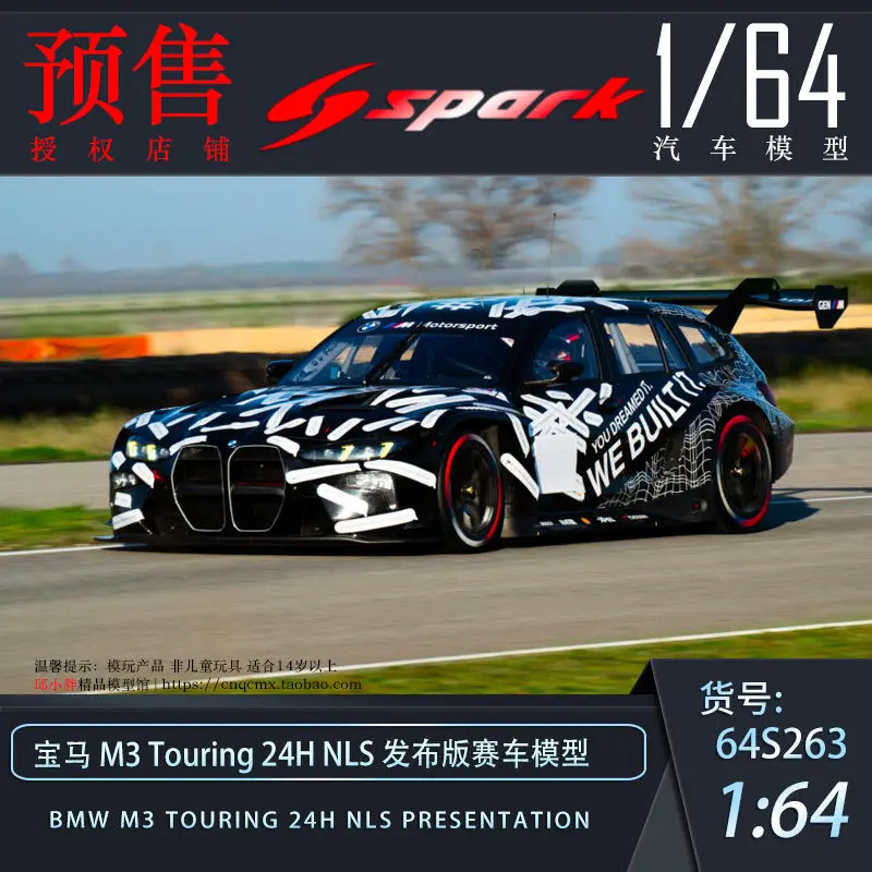 Pre Sale Spark 1:64 BMW M3 Touring 24H Release Version NLS Die Cast Alloy Car Model, Adult Collectible.