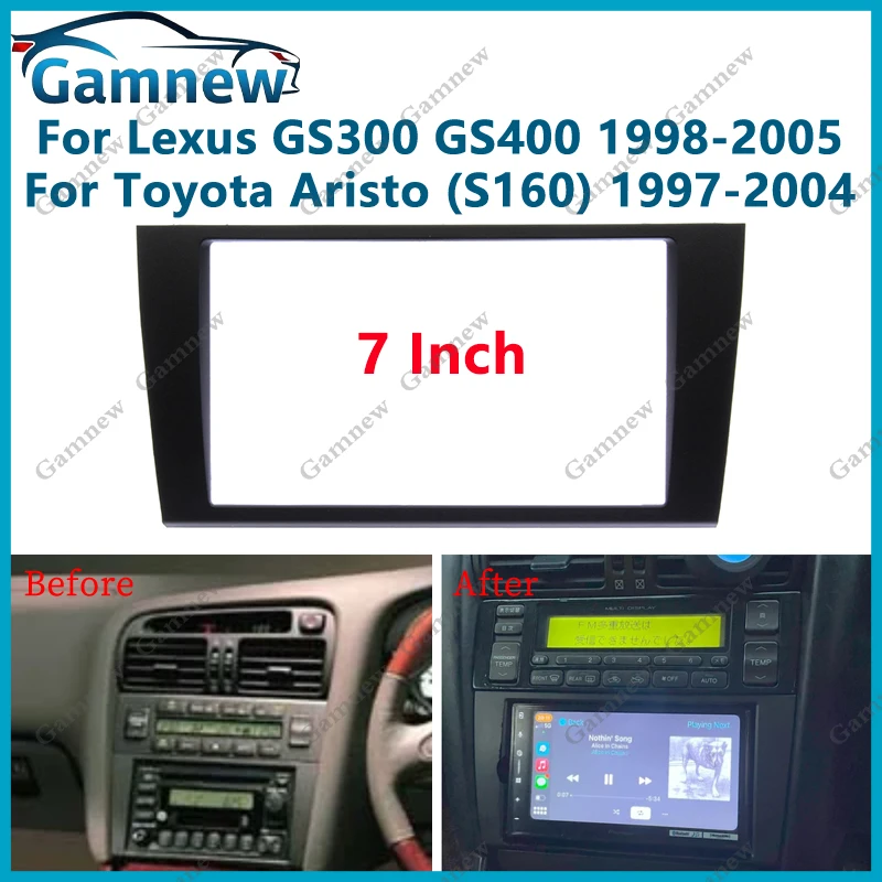 7 inch 2DIN Car Fascia Radio Panel For Lexus GS300 GS400 1998-2005 Toyota Aristo (S160) 1997+ Frame Kit Install Facia Face Plate