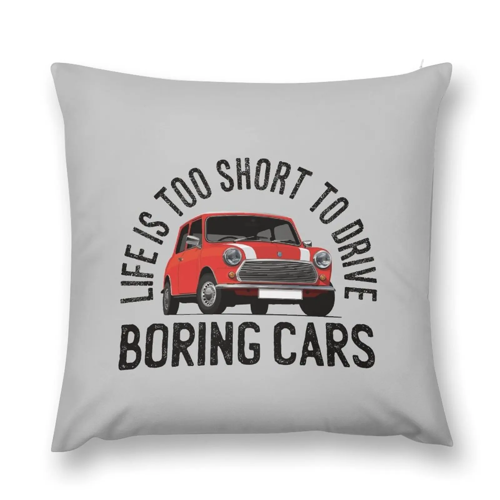 Life is too short to drive boring cars - Red Austin Morris Mini Throw Pillow Cushion Cover Couch Pillows pillow