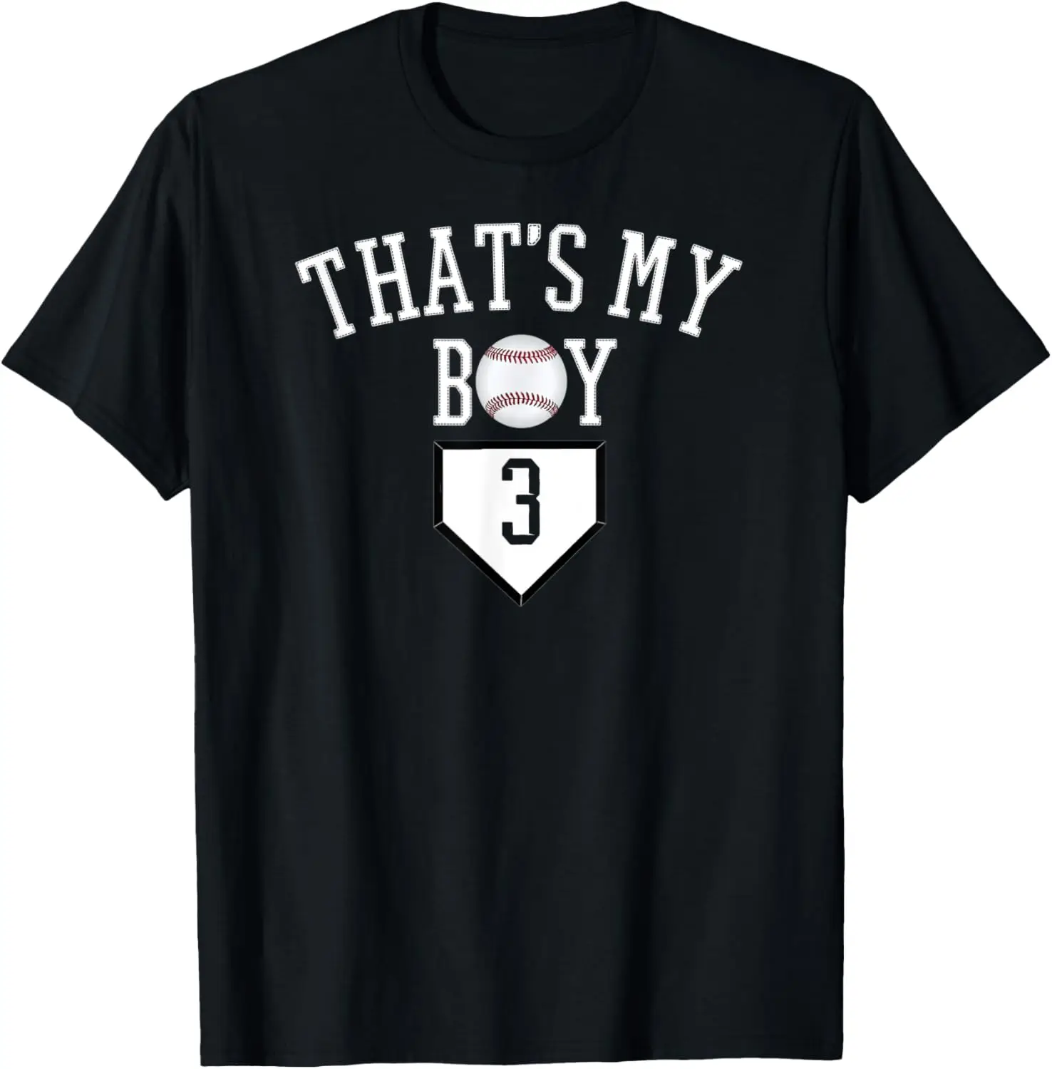 That's My Boy #3 Baseball Number 3 Jersey Baseball Mom & Dad T-Shirt