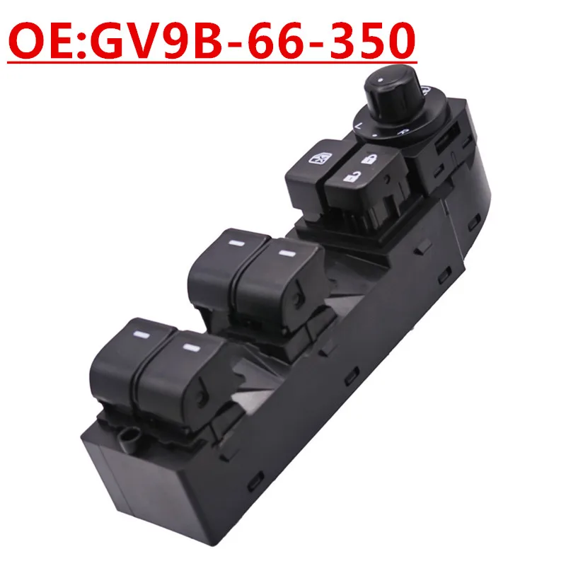 

OE:GV9B-66-350 Suitable For 2013-2016 Mazda Atenza Automobile Glass Lifter Button Switch