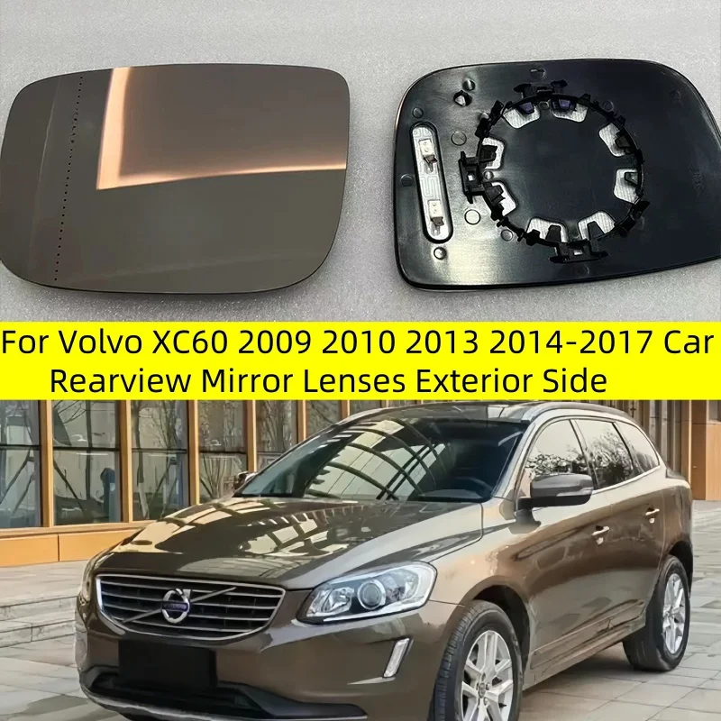 

For Volvo XC60 2009 2010 2013 2014-2017 Car Rearview Mirror Lenses Exterior Side Reflective Glass Lens Heated 31217273 31217278