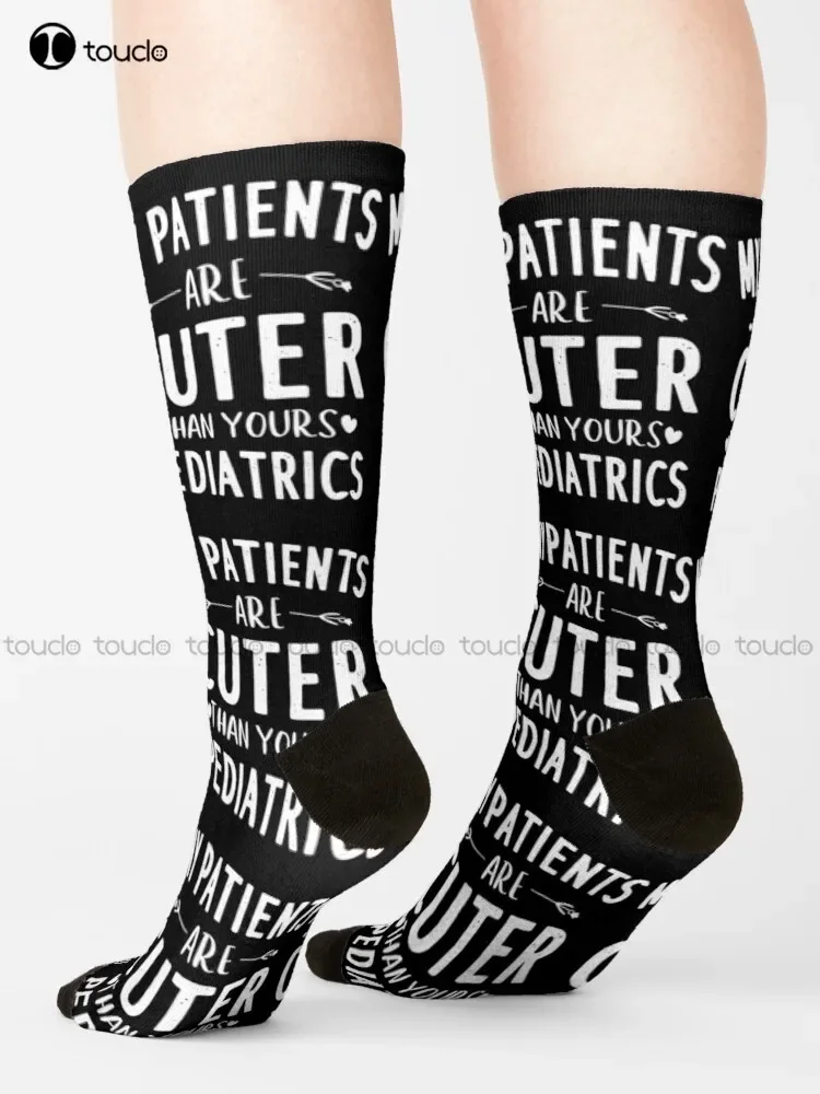 My Patients Are Cuter Than Yours Pediatrics Nurse  Socks Boys Socks Unisex Adult Teen Youth Socks Personalized Custom