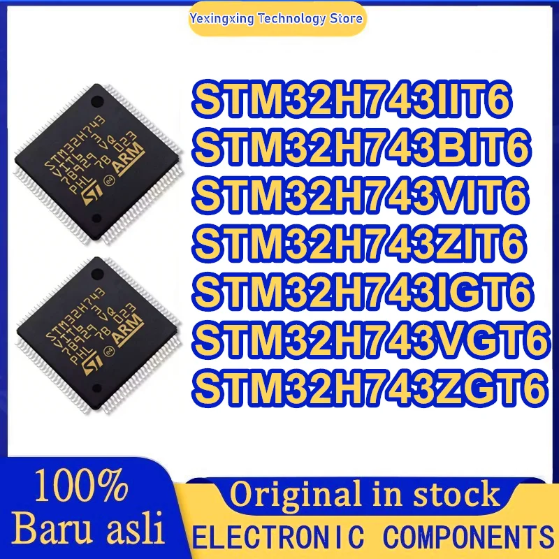 STM32H743IIT6 STM32H743BIT6 STM32H743VIT6  STM32H743ZIT6 STM32H743IGT6 STM32H743VGT6 STM32H743ZGT6 IC Chip 100% New Original