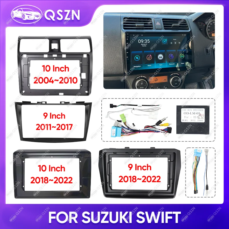 9/10 INCH Car Radio Fascia Frame For SUZUKI SWIFT 2009-2018 Video Player Multimedia Navigation Harness Cable Canbus  Decoder