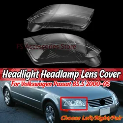 Left/Right/Pair Headlight Headlamp Lens Cover Replacement For Volkswagen VW Passat B5.5 2000-2005 Headlamp Cover Shell