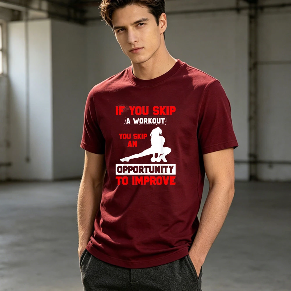 If You Skip Workout Lose Chance To Improve Men O-Neck Cotton Tee Gym Training Workout Short Sleeve Streetwear Graphic Print Tops