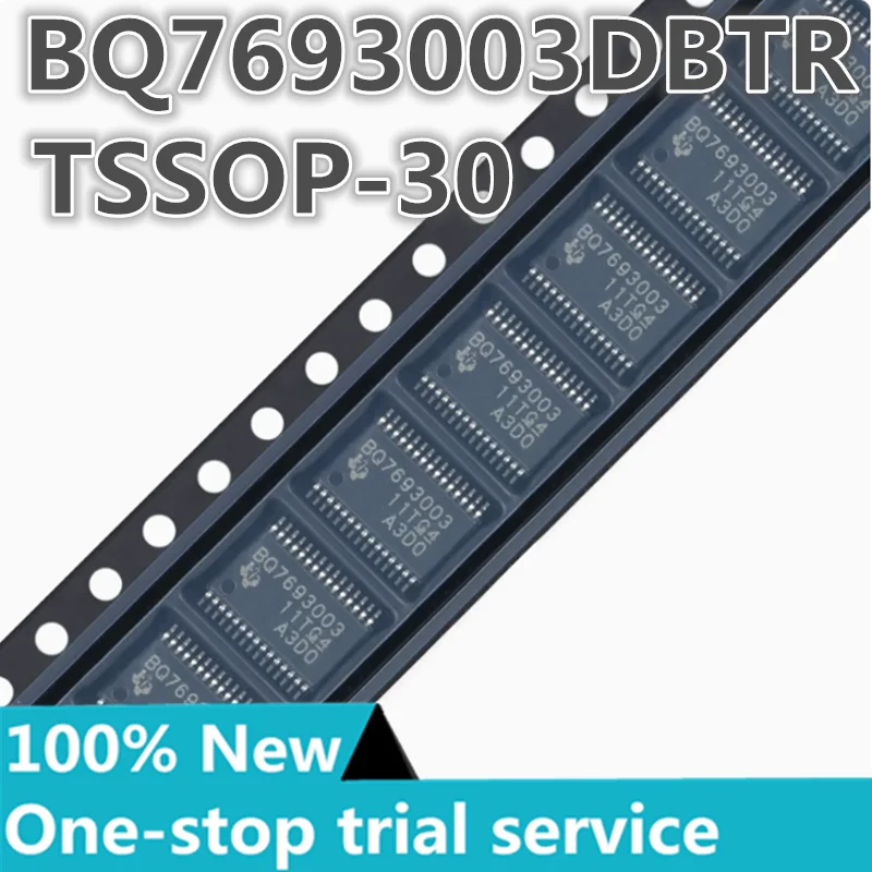 2-100pcs %New original BQ7693003DBTR Silkscreen BQ7693003 TSOP-30 lithium ion and phosphate battery monitor chip