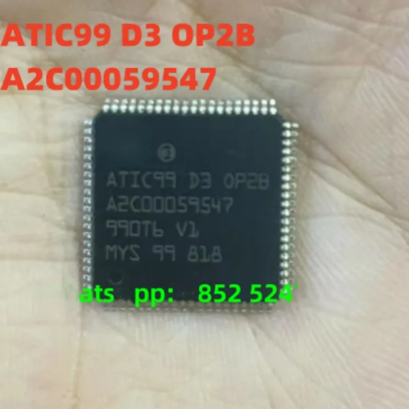 

10 PCS ATIC99 D3 OP2B A2C00059547 Automotive Computer Board Communication Power IC Chip