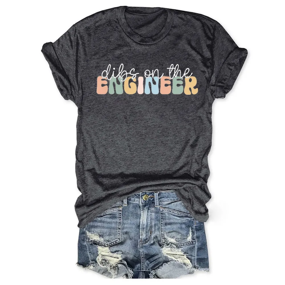 Rheaclots Dibs on the Engineer Printed Round Neck Short Sleeve T-Shirt