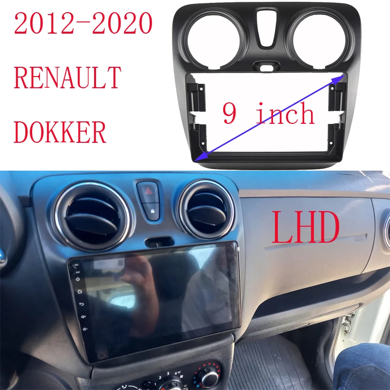 

9 inch Car RADIO Fascia for RENAULT DOKKER DACIA 2012-2020 Dash Kit Install Facia Console Bezel GPS Adapter Plate Trim Cover