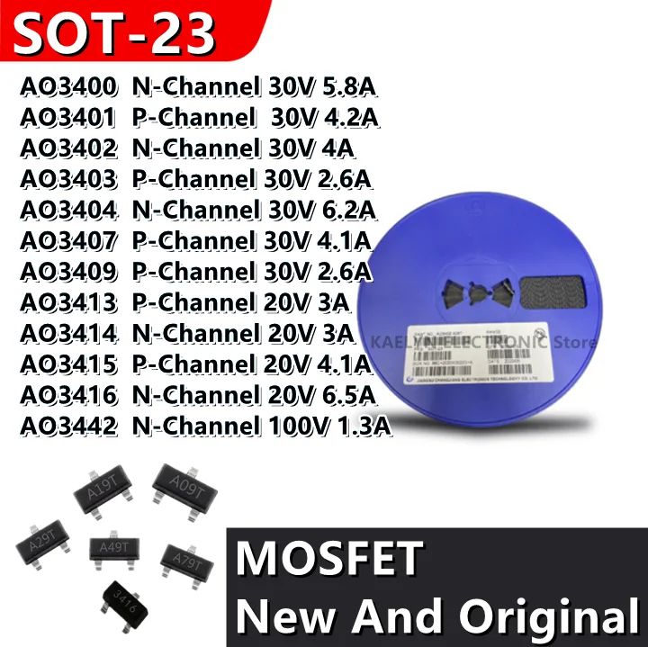 3000Pcs MOSFET Transistor AO3400 AO3401 AO3402 AO3403 AO3404 AO3407 AO3409 AO3413 AO3414 AO3415 AO3416 AO3442 SMD SOT-23