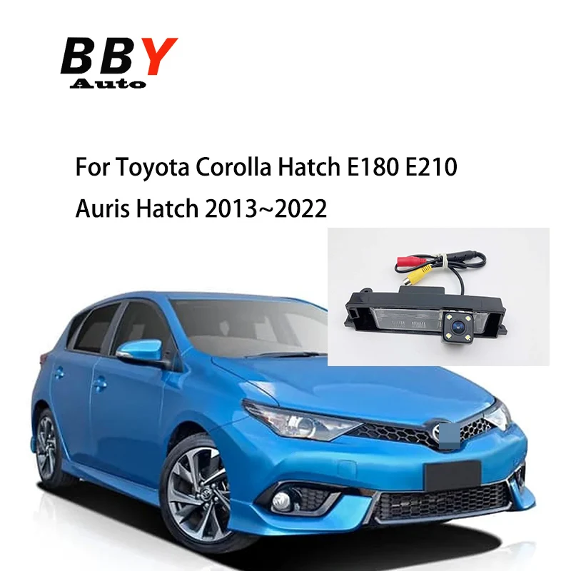 Rear View Camera For Toyota Corolla Hatch E180 E210 Auris Hatch 2013~2022 Corolla Levin ZR 2013~2017 Reversing Camera Backup