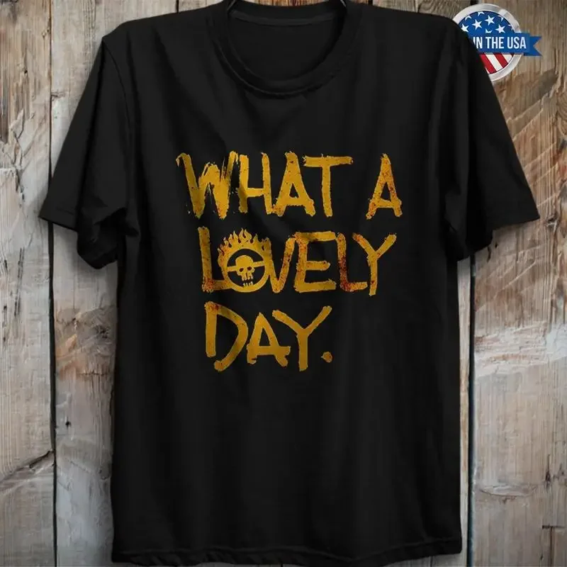 Inspired By Mad Max What A Lovely Day T Shirt Retro Action Movie Series