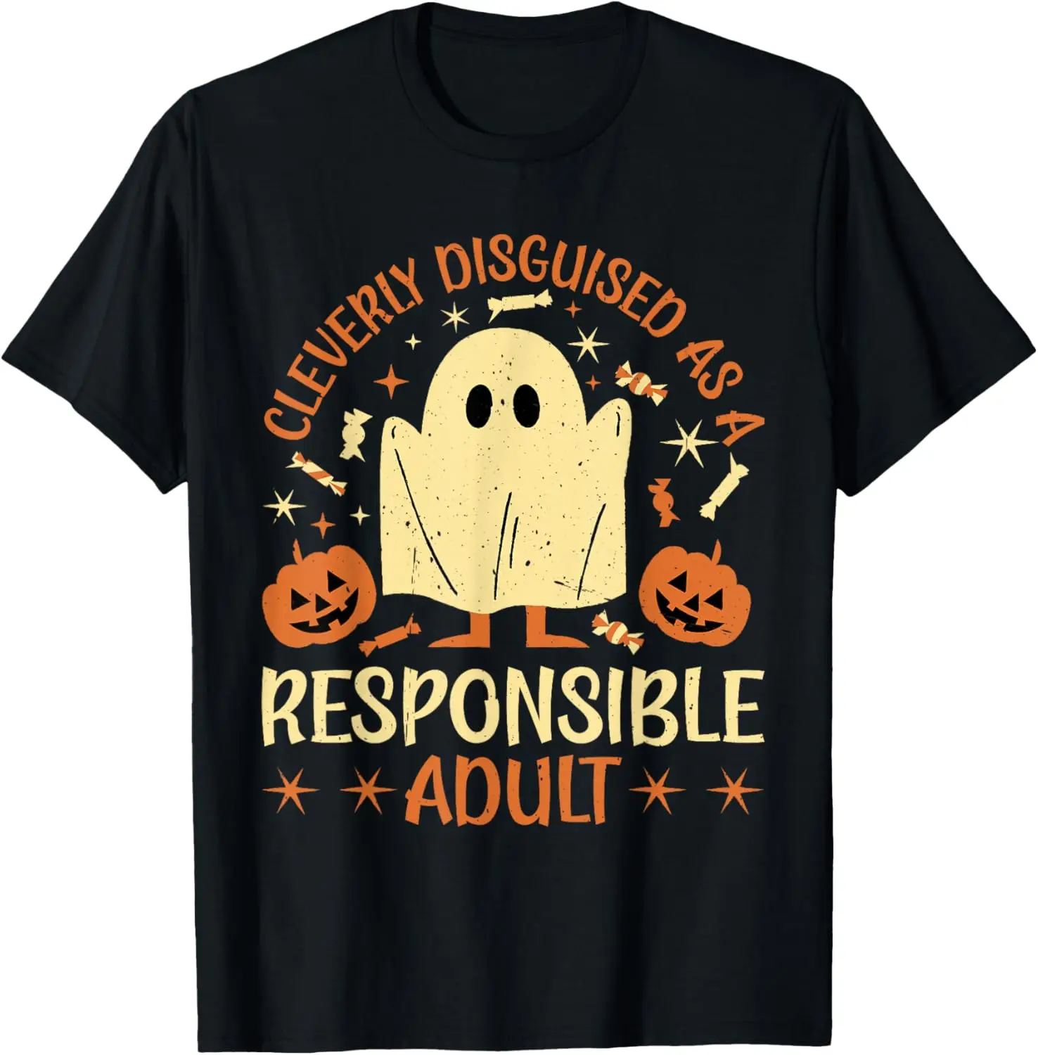 

Cleverly Disguised As A Responsible Adult |||-- T-Shirt