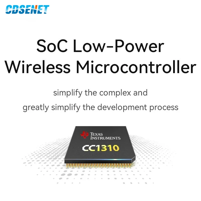CC1310 433MHz/915MHz Wireless Module CDSENT E70-T Series Low Power 14dBm 30dBm SMD Stamp Hole Antenna Rf Transmitter UART Module