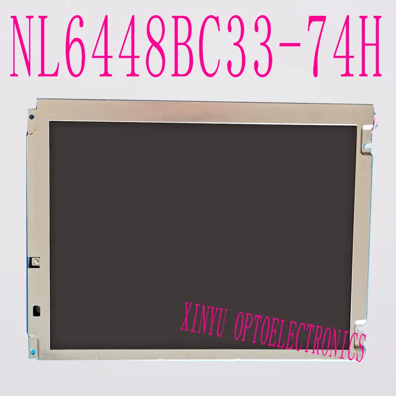 Suitable for original 10.4-inch NL6448BC33-74H NL6448BC33-74 industrial screen display