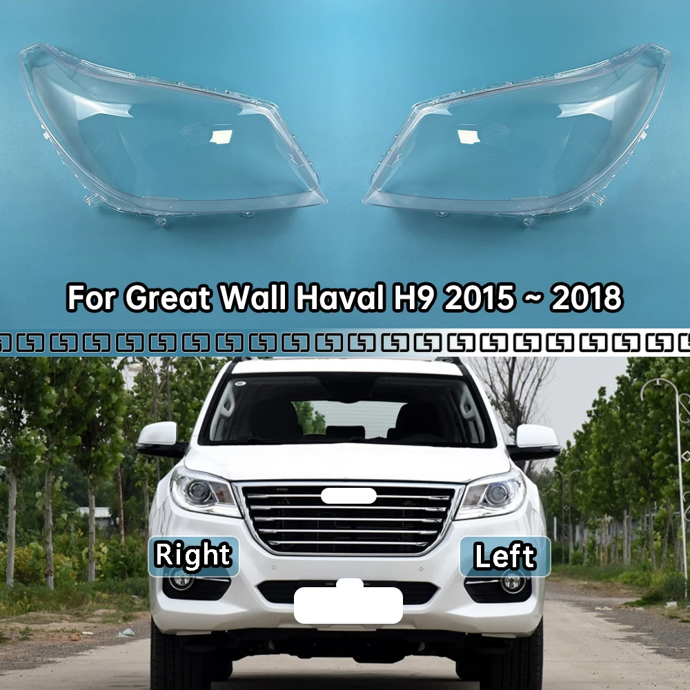 

For Great Wall Haval H9 2015 2016 2017 2018 Headlamp Shell Transparent Headlight Cover Lamp Shade Lampshade Lens Plexiglass