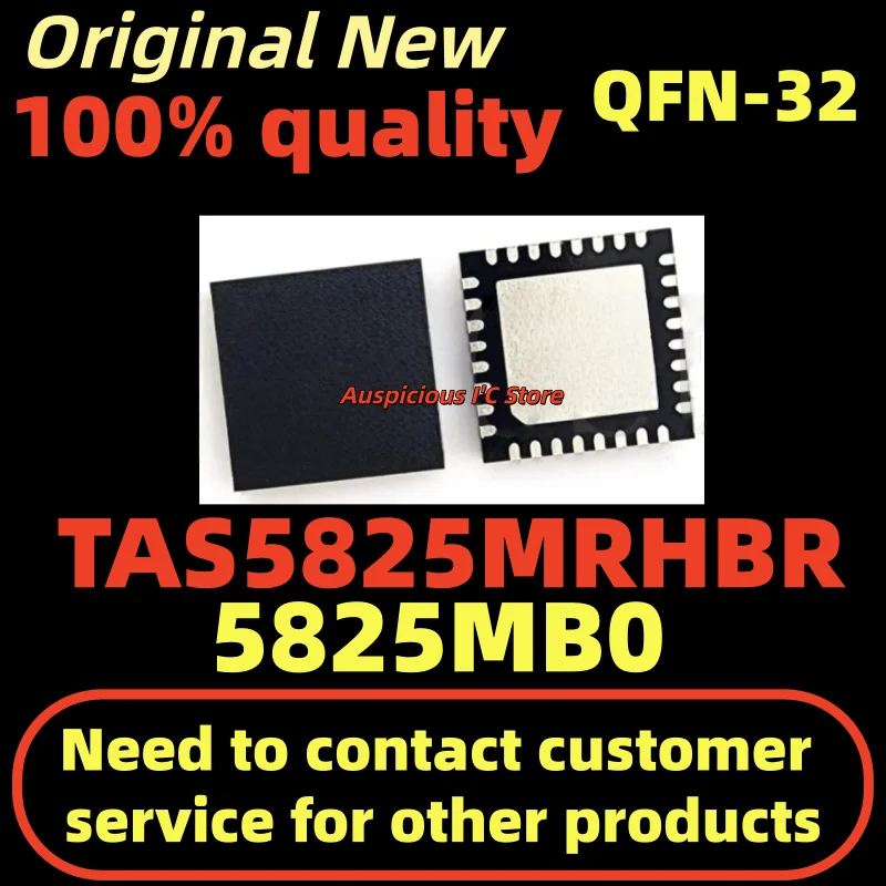 

(2-10pcs) 5825MB0 5825MBO TAS5825MRHBR TAS5825MB0 QFN-32