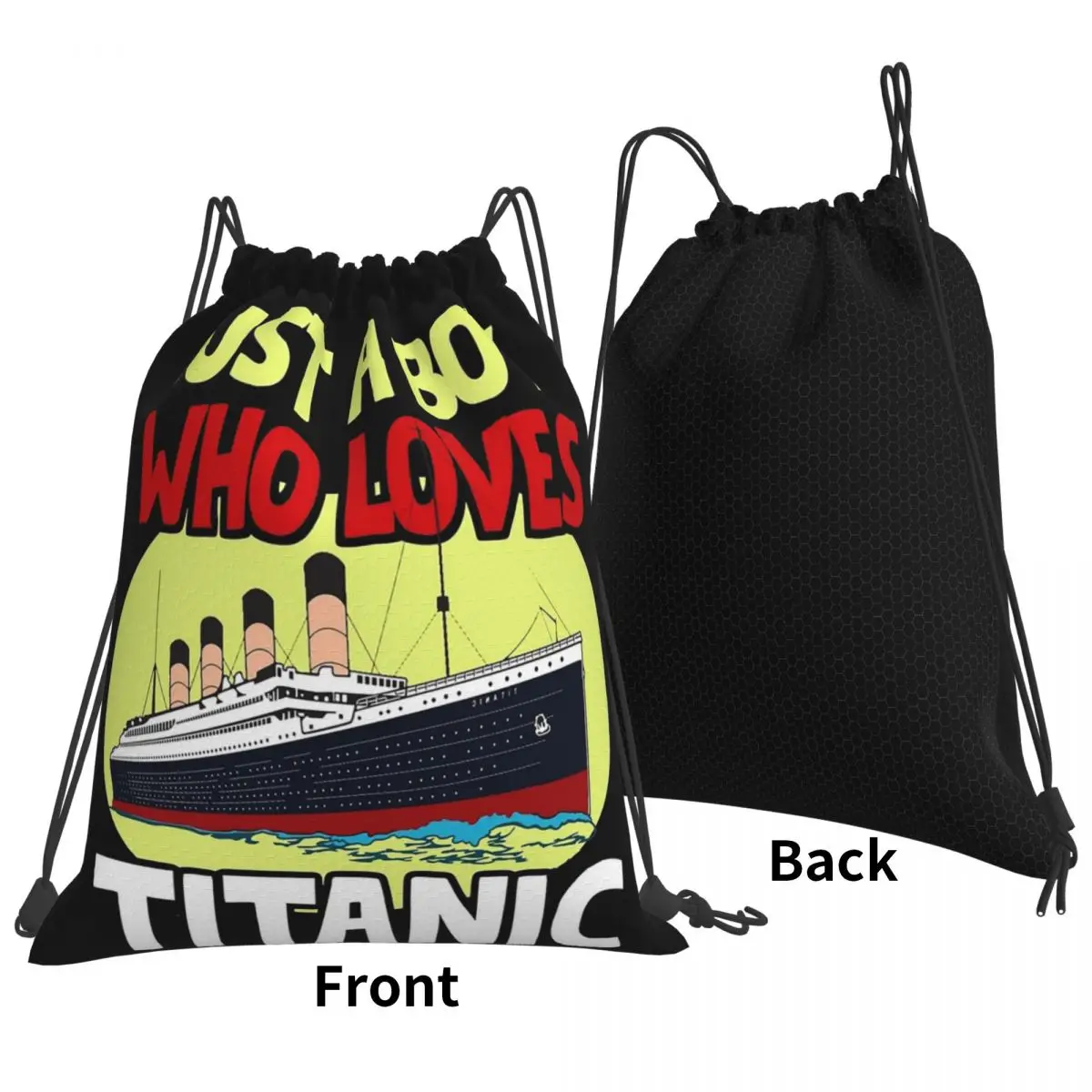 

Just A Boy Who Loves Titanic Titanic Ship Backpacks Portable Drawstring Bundle Pocket Sports Bag Book Bags For Travel Students