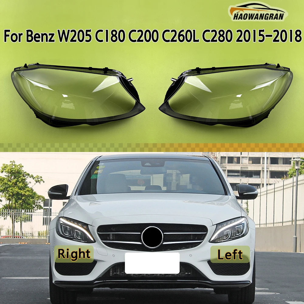 

Car Front Headlight cover For Benz C-Class W205 C180 C200 C260L C280 C300 2015-2018 Lamp Shell Plexiglass Replace Original Lens