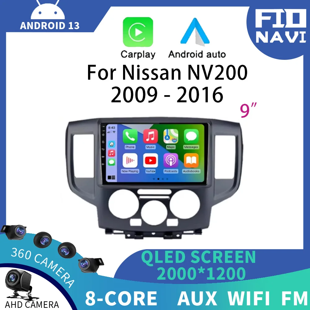 

Android 14 For Nissan NV200 2009 - 2016 Car Radio GPS Navigation Multimedia Stereo Player Video 4G WIFI Carplay Auto 360 Camera