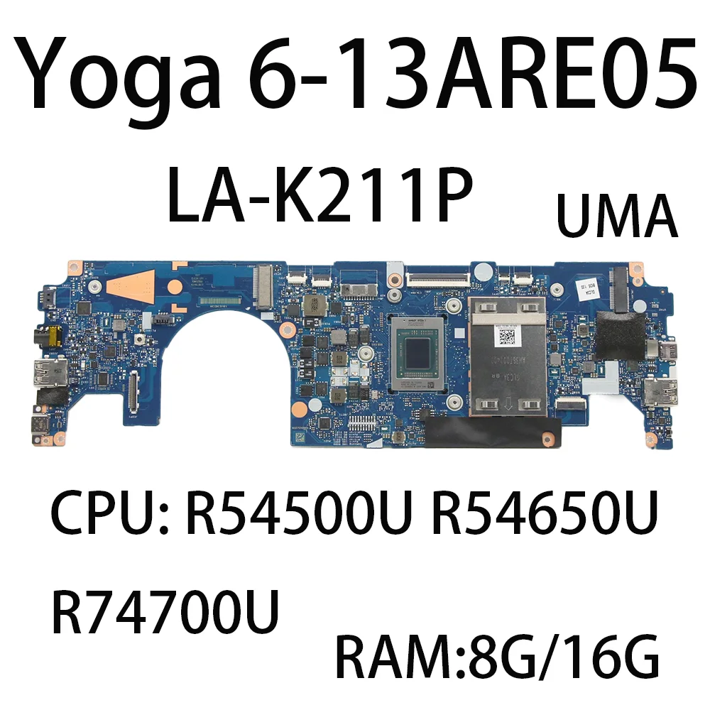 

Laptop Motherboard For Lenovo Yoga 6-13ARE05 LA-K211P With CPU:R5-4500U R5-4650U R7-4700U RAM:8G/16G FRU:5B21B22366 5B21B79341