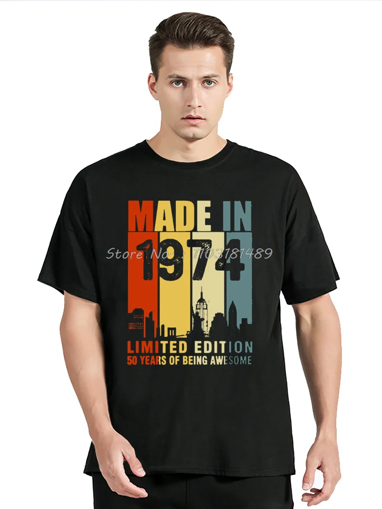 Made In 1974 Limited Edition 50 Years Of Being Fitness O-Neck T-shirt cotton tops tees Oversized Unisex Tshirt Streetwear tshirt