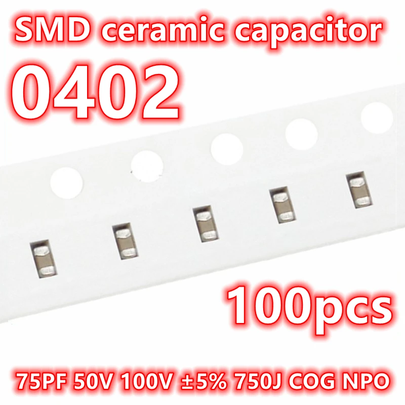 (100 шт.) оригинальный 0402 75PF 50 в 100 В ± 5% 750J COG NPO SMD керамический конденсатор IC 1005