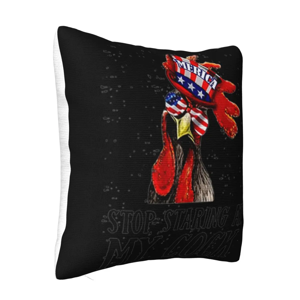 Stop Staring At My Cock Rooster American Holiday Discount Punk Promotion Boy Formal Male Western Style Holiday Pillow Case