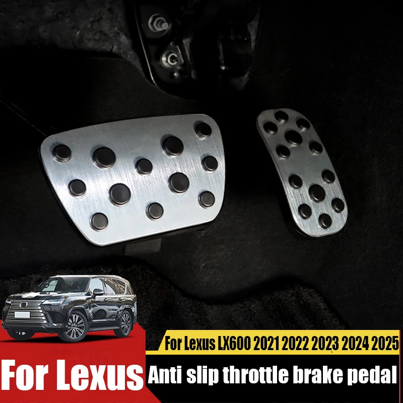

For Lexus LX600 2021 2022 2023 2024 2025 anti slip accelerator and brake pedal modification car interior decoration accessories