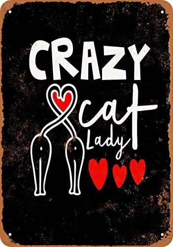 Metal Sign - Crazy Cat Lady 1 (Black Background) - Vintage Look Wall Decor for Cafe Bar Pub Home Beer Decoration Crafts