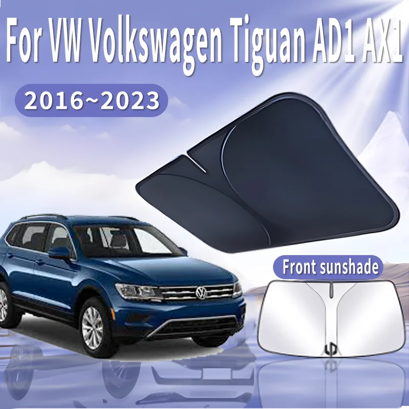 

Автомобильный солнцезащитный козырек для VW Volkswagen Tiguan AD1 AX1 2016 ~ 2023 2020, солнцезащитный козырек на лобовое стекло, теплоизоляция, летние автомобильные аксессуары