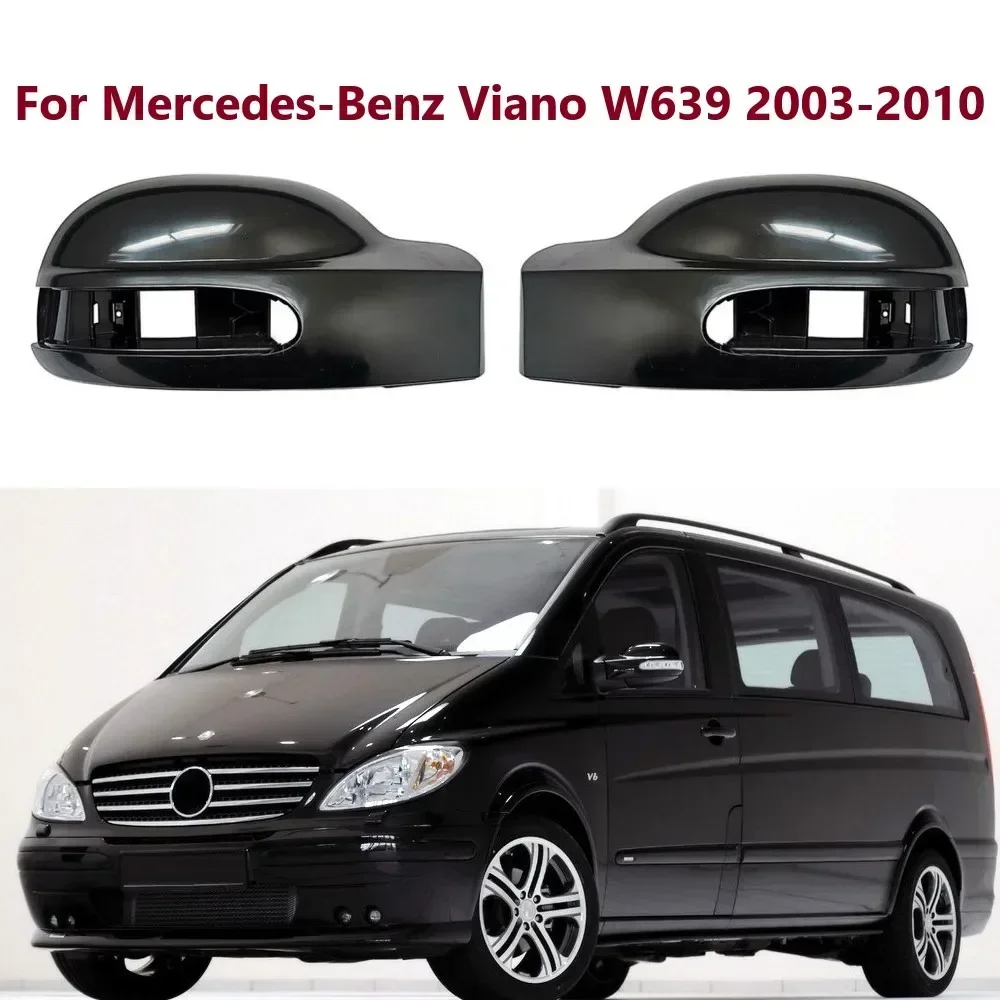 

For Mercedes-Benz Viano W639 03-10 Pair Car Rearview Side Mirror Cover Trim Rear Mirror Cover Shell A6398110461 A6398110561