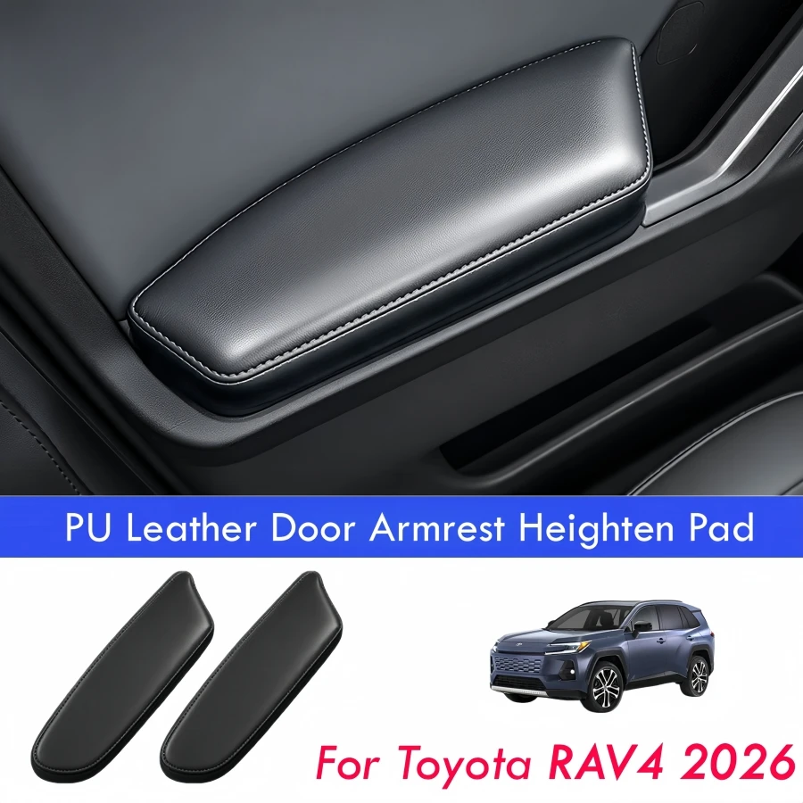 2PCS Car Door Armrest Heighten Pads for Toyota RAV4 2026 Soft Leather+Memory Foam 6th RAV4 Car Arm Elbow Support Mat