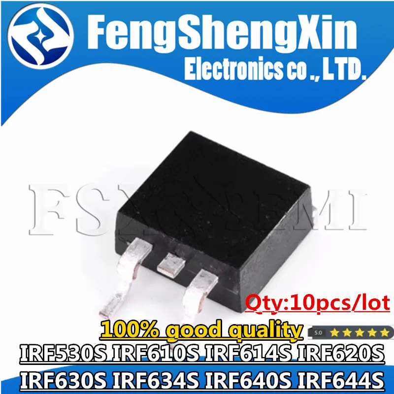 

10PCS IRF530S IRF610S IRF614S IRF620S IRF630S IRF634S IRF640S IRF644S F530S F610S F614S F620S F630S F634S F640S F644S TO-263