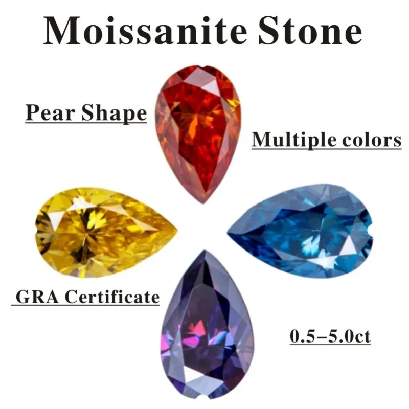 

Moissanite Stone with Certificate Pear Shape Various Colors Combination Chain for Advanced Jewelry Making Materials