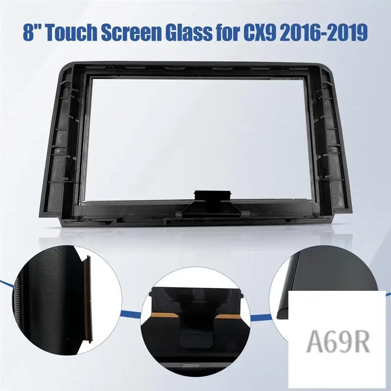 

A69R-8 Inch Touch Screen Glass Digitizer Navigation Replacement For Mazda CX9 CX-9 2016-2019 TK49-611J0 TK49-611JA TK49-611JB Pa