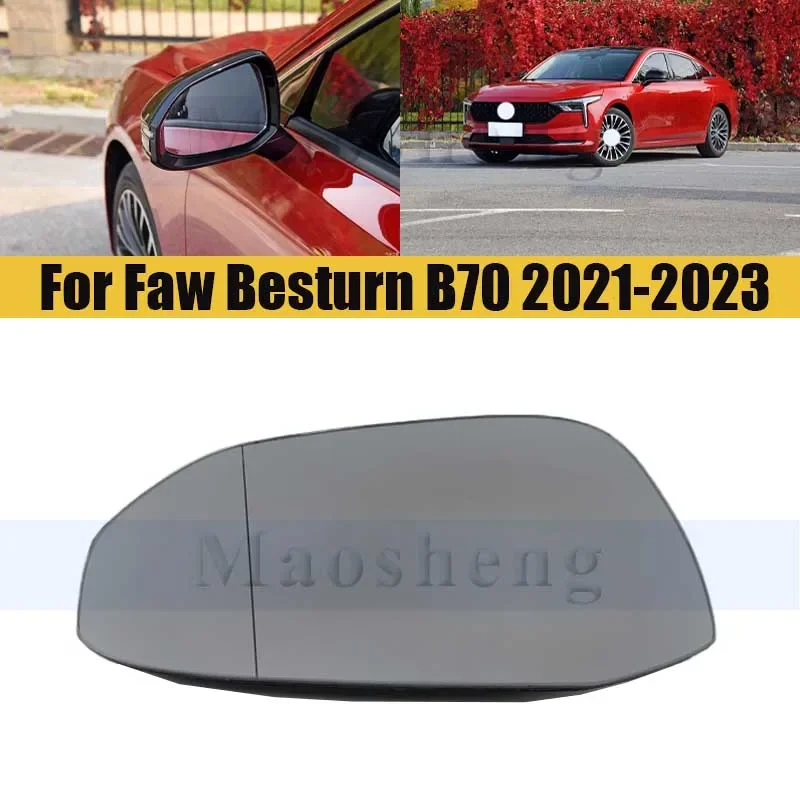 Rearview Mirror Lens Glass For Faw Besturn B70 2021-2023 Car Exterior Rearview Mirror Reversing Mirror Accessories