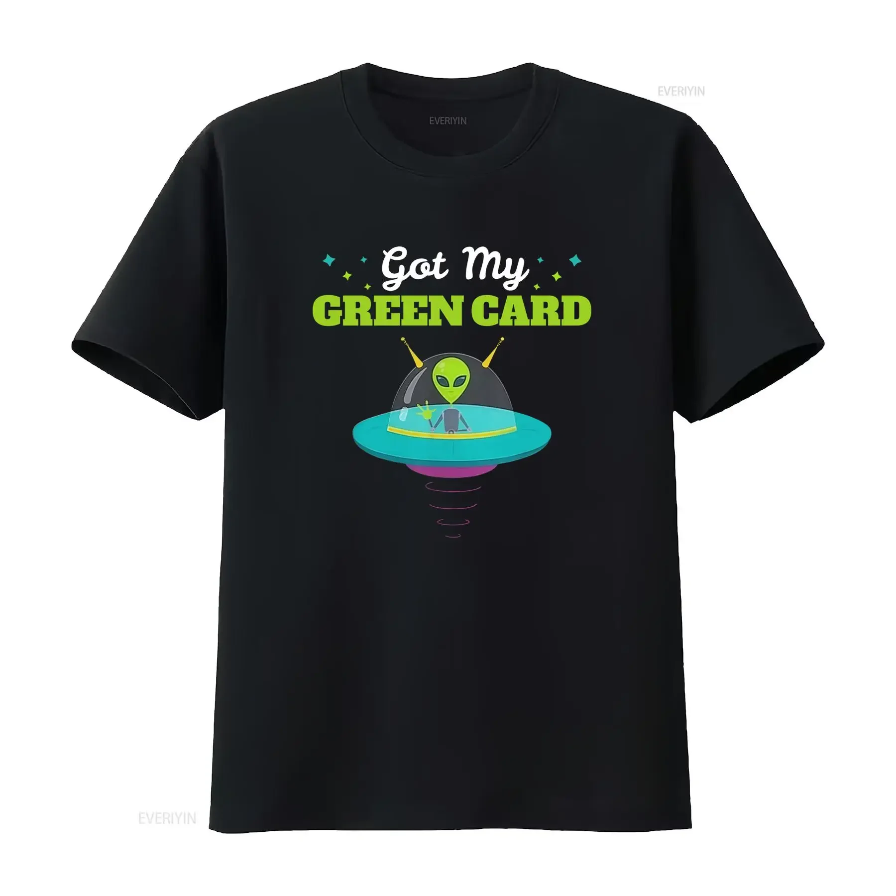 Got My Green Card Alien UFO Funny Immigration Humor T Shirt S 5XL  vintage Washed Soft Breathable Top For Everyday Wear