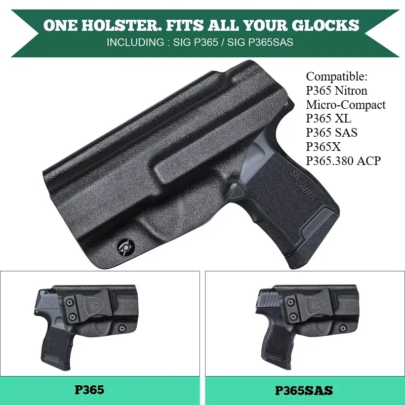 Only For: Sig P365 / P365 SAS / P365X PistoL,IWB KYDEX Holsters,Lock Click Sound,Inside WaistBand,Right Hand Bag