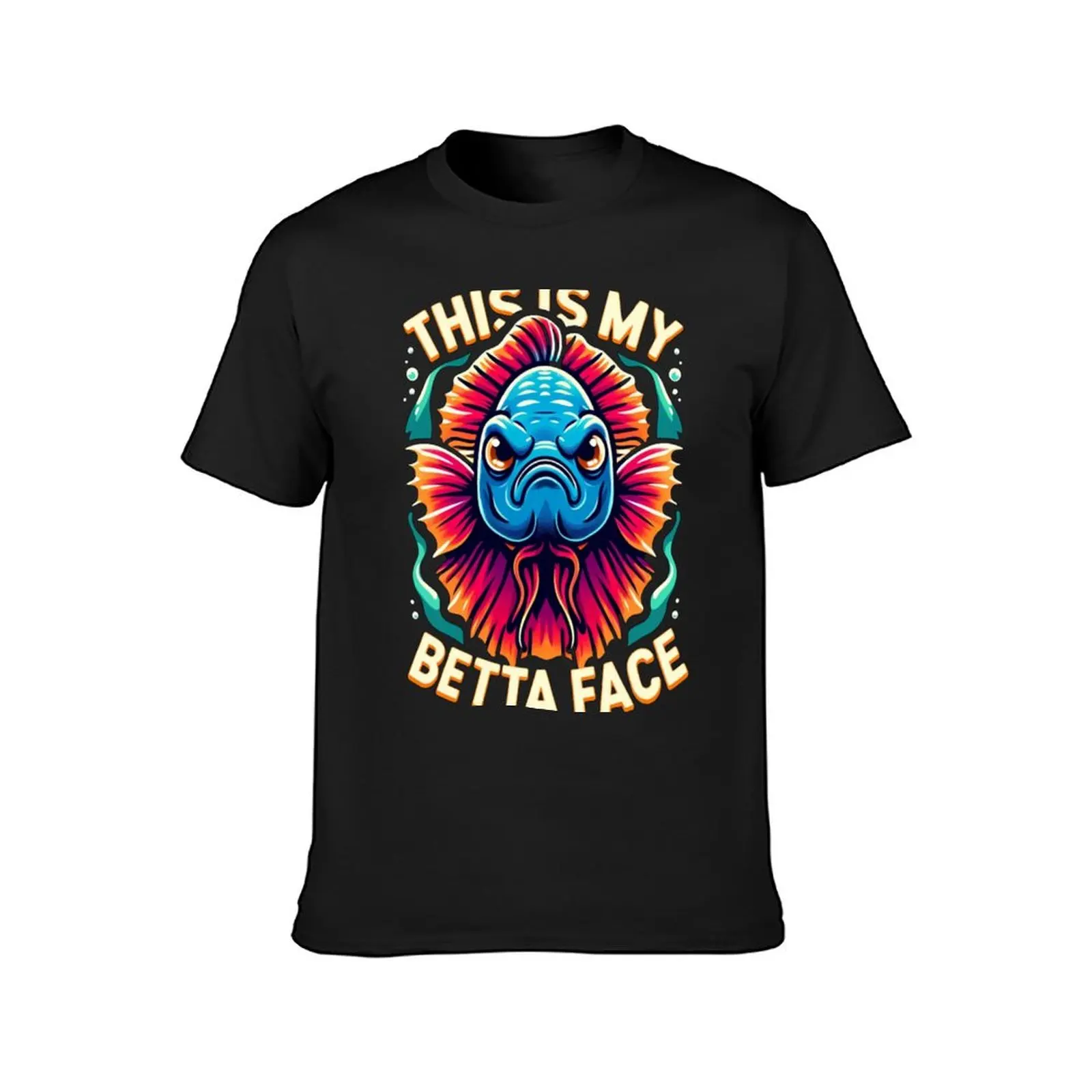 This Is My Betta Face Funny Betta Fish T-Shirt sweat tees quick-drying plus sizes t shirts men