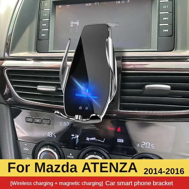 

2014-2016 For Mazda Atenza Mobile Phone Holder Wireless Charger Car Phones Mount Navigation Bracket GPS Support 360 Rotating