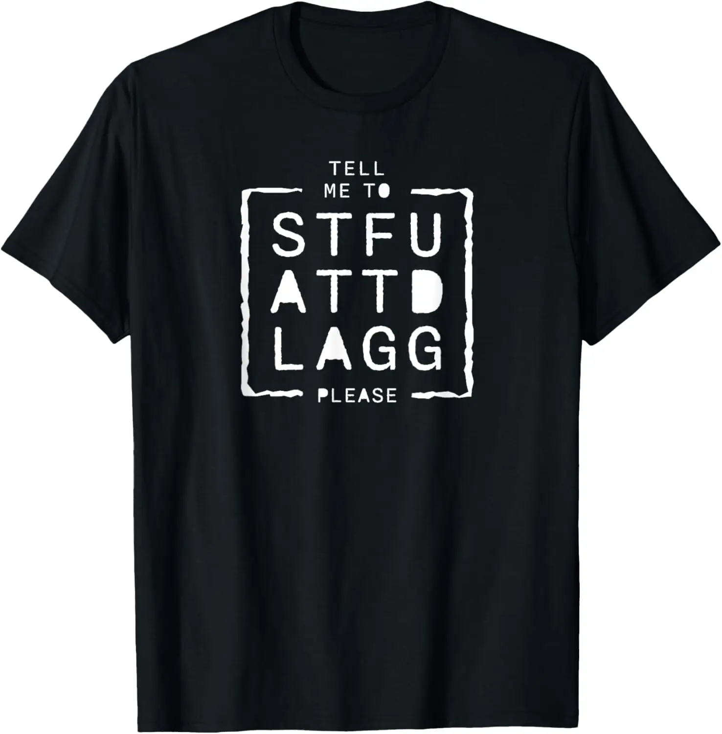 

Funny Tell Me To STFUATTDLAGG Please Spicy Reading Book Love T-Shirt