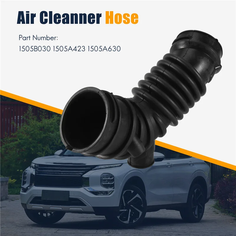 ABIB -Air Cleaner Air Intake Hose Air Flow Tube For Mitsubishi OUTLANDER ASX CW4W CW6W GA2 1505B030 1505A423 1505A630